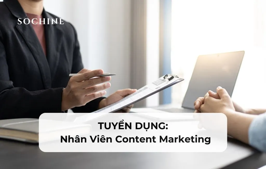 Sochine Tuyển dụng nhân viên Content