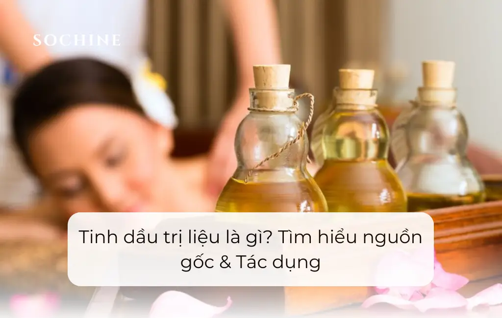 Tinh dầu trị liệu là gì