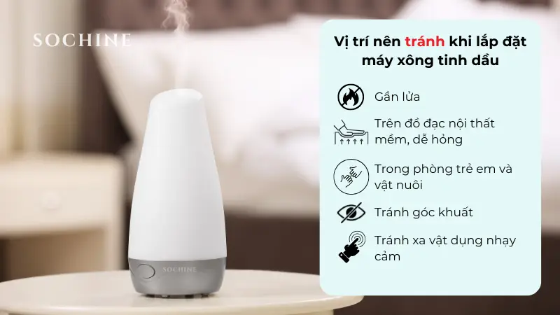 Vị trí nên tránh khi lắp đặt máy xông tinh dầu