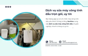 Dịch vụ sửa máy xông tinh dầu trọn gói, uy tín Sochine